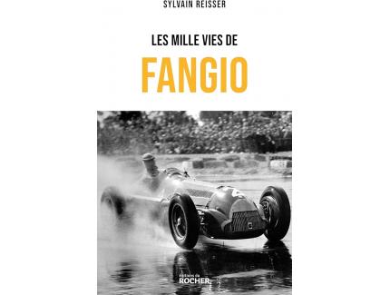 LES MILLES VIES DE FANGIO