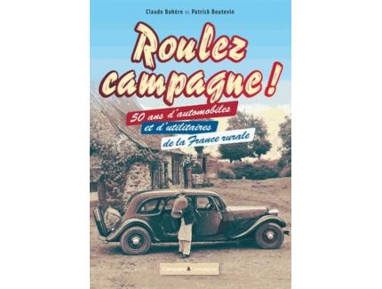 ROULEZ CAMPAGNE