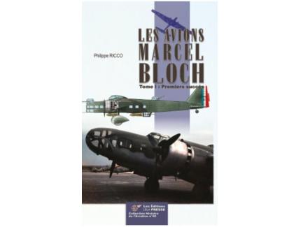 LES AVIONS MARCEL BLOCH PHILIPPE RICCO