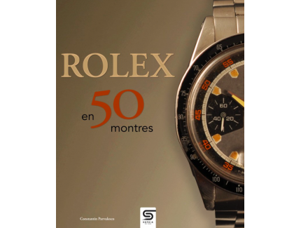 ROLEX EN 50 MONTRES