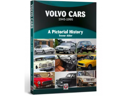 VOLVO CARS 1945-1995 A PICTORIAL HISTORY - VELOCE