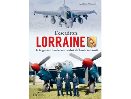 L'escadron Lorraine par Mathieu Mounicq