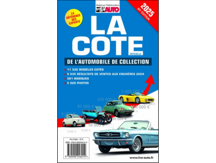 LA COTE DE L'AUTOMOBILE DE COLLECTION 2025