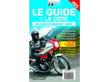 LE GUIDE & LA COTE DU COLLECTIONNEUR MOTO 2025