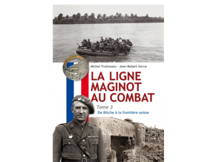 LA LIGNE MAGINOT AU COMBAT  TOME 3. ARES