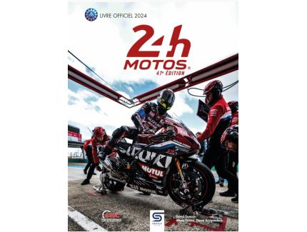 24 HEURES DU MANS MOTOS, LE LIVRE OFFICIEL 2024