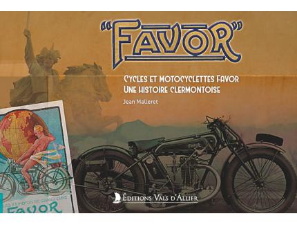 FAVOR CYCLES ET MOTOCYCLETTES FAVOR UNE HISTOIRE CLERMONTOISE