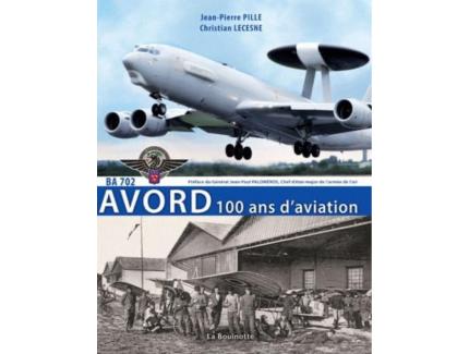 AVORD 100 YEARS OF AVIATION