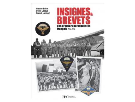 INSIGNES & BREVETS  DES PREMIERS PARACHUTISTES FRANCAIS 1936-1946