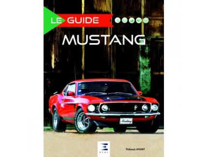 LE GUIDE MUSTANG