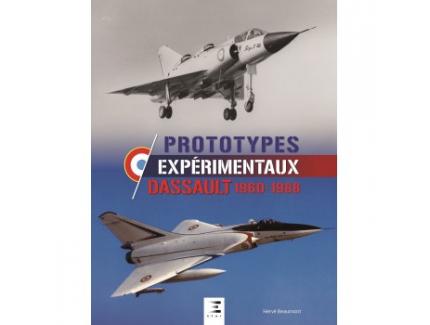 PROTOTYPES EXPERIMENTAUX DASSAULT 1960 - 1988