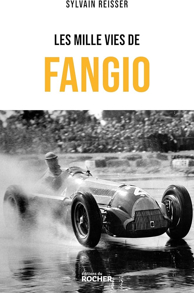 LES MILLES VIES DE FANGIO