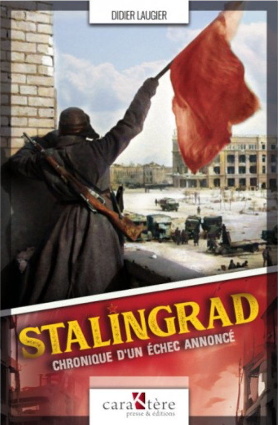 STALINGRAD D’UN ÉCHEC ANNONCÉ DIDIER LAUGIER