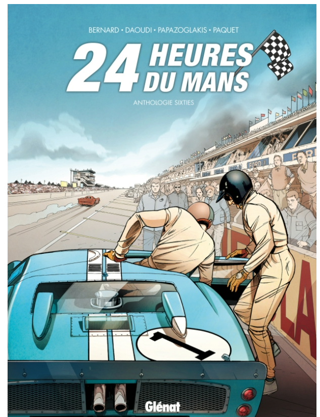 24 HEURES DU MANS ANTHOLOGIE SIXTIES GLENAT