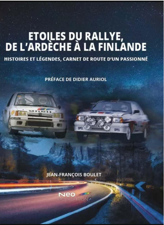 ETOILES DU RALLYE DE L'ARDECHE A LA FINLANDE