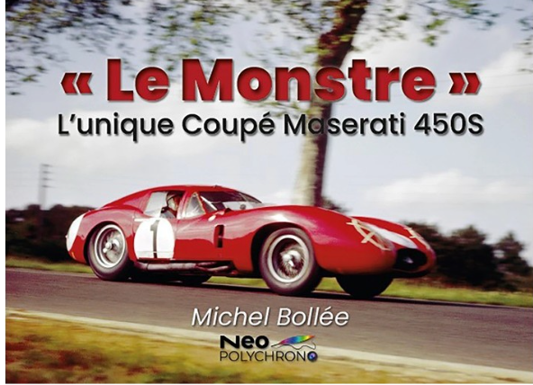 LE MONSTRE L'UNIQUE COUPE MASERATI 450S