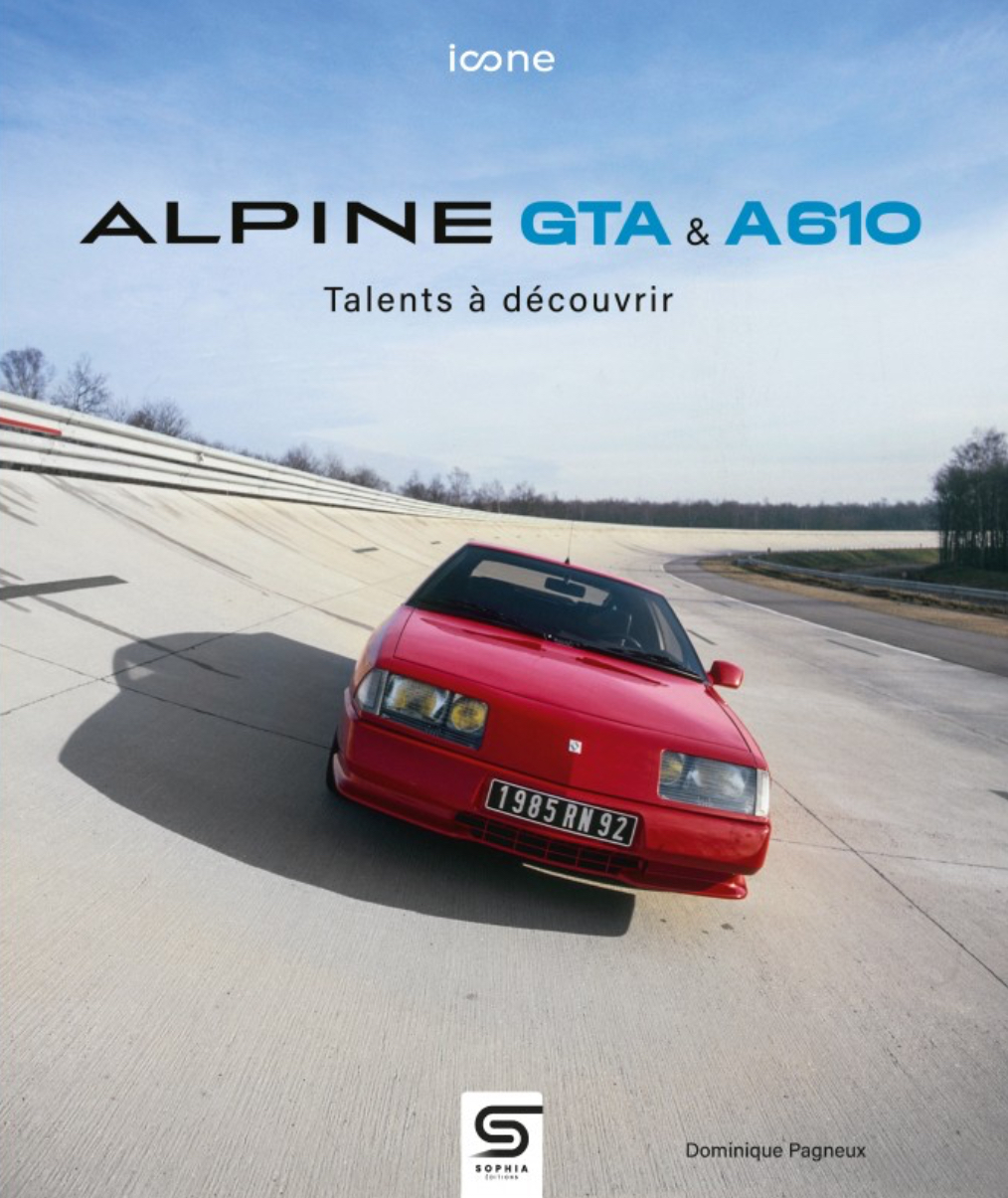 ALPINE GTA & A 610, TALENTS À DÉCOUVRIR