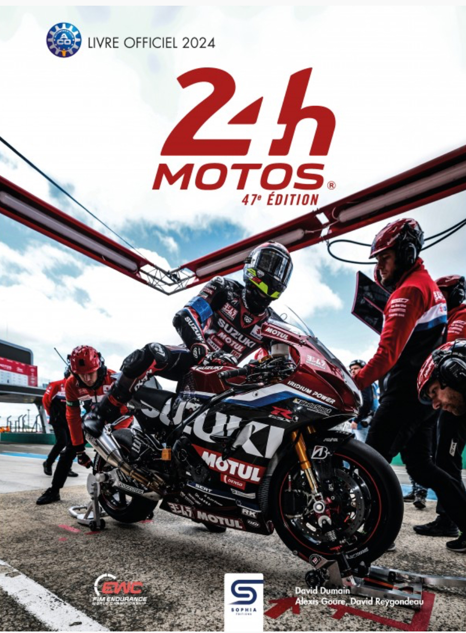 24 HEURES DU MANS MOTOS, LE LIVRE OFFICIEL 2024