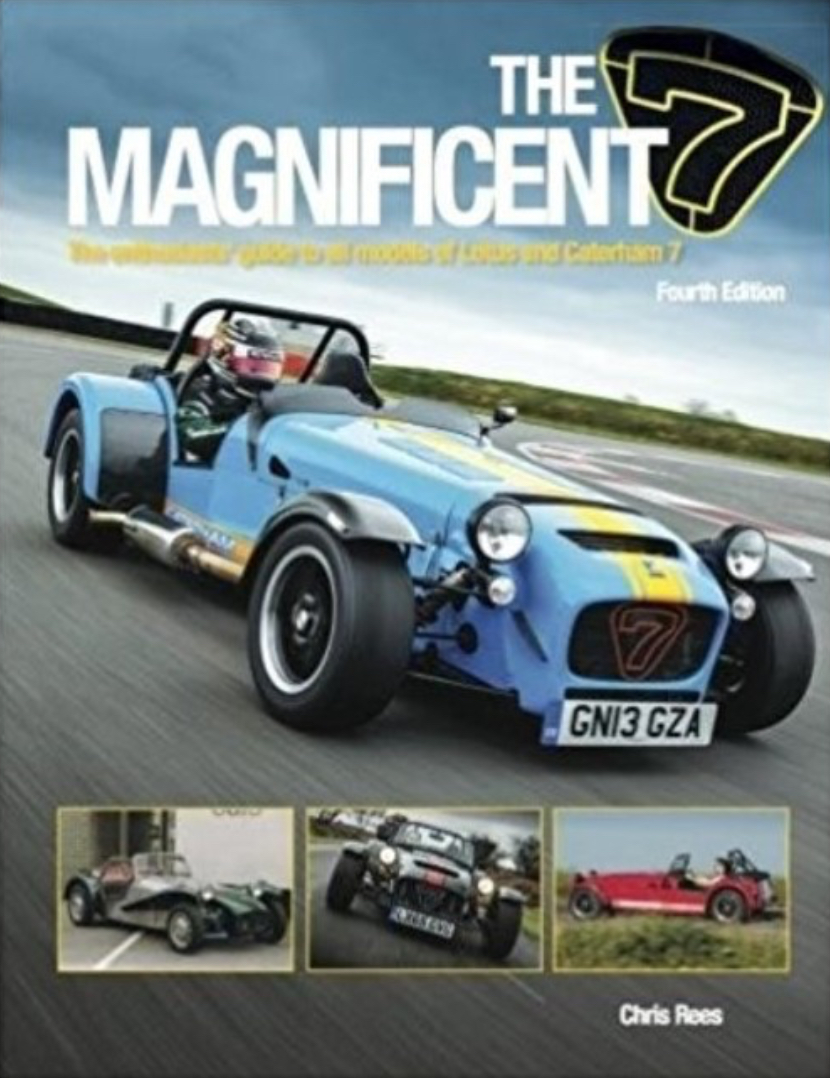 THE MAGNICENT THE ENTHUSISTS' GUIDE TO ALL MODELS OF LOTUS AND CATERHAM 7