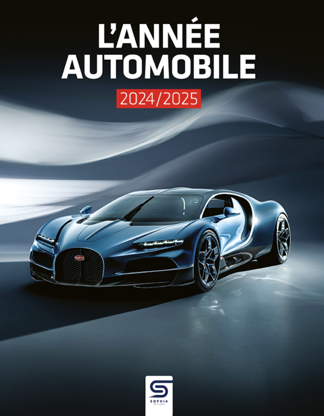 L'ANNÉE AUTOMOBILE 2024/2025 SOPHIA EDITIONS Nº72