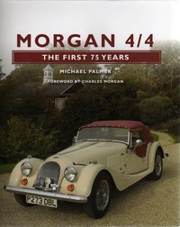 Morgan 4/4 The First 75 Years