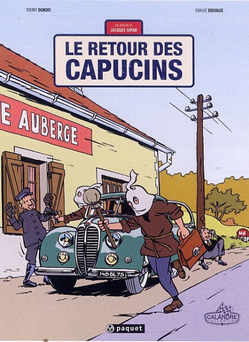 UNE AVENTURE DE JACQUES GIPAR TOME 2: LE RETOUR DES CAPUCINS